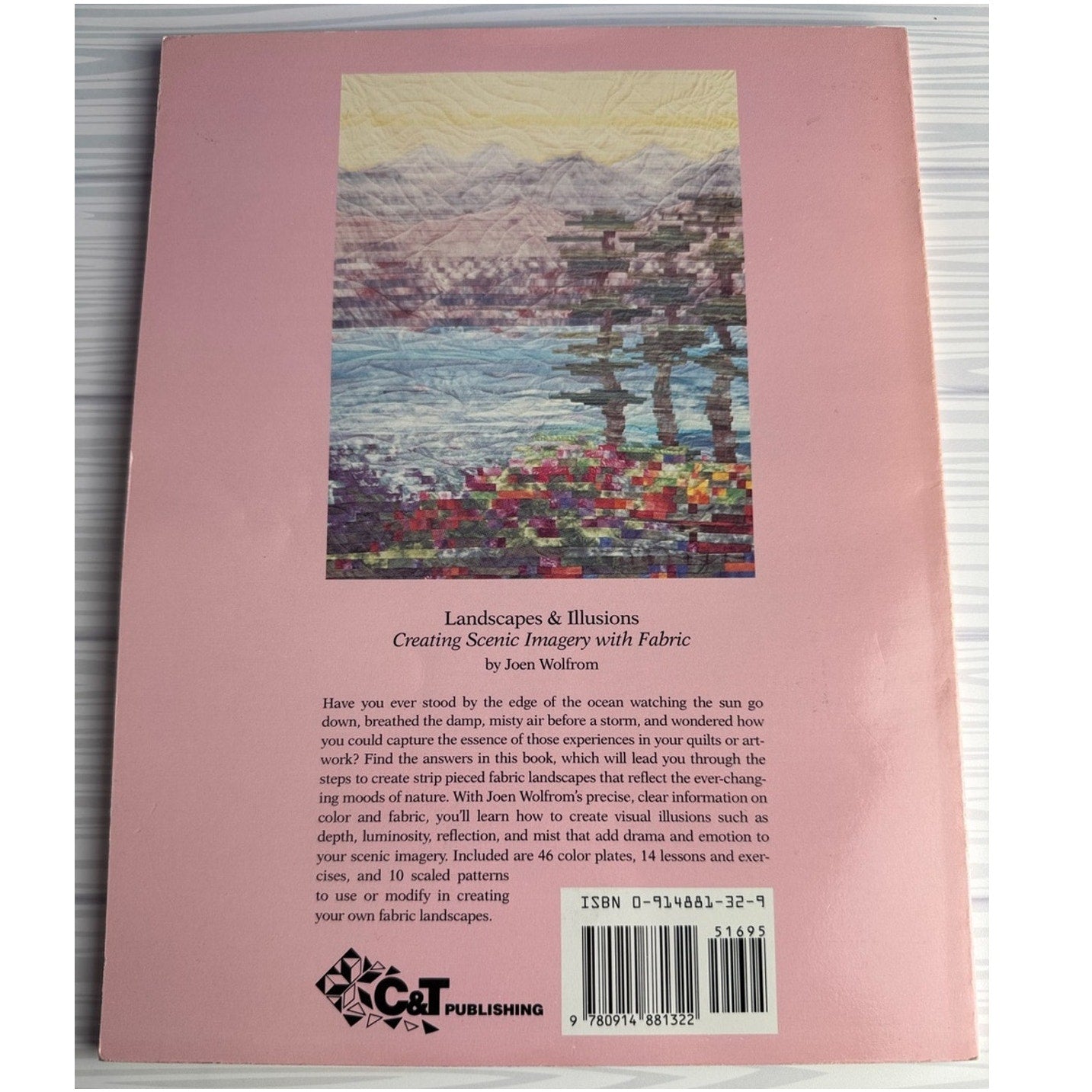 Landscapes & Illusions Joen Wolfrom Quilting Book Creating Scenic Imagery Fabric