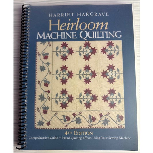 Harriet Hargrave Heirloom Machine Quilting 4th Ed Book Sewing Guide Reference