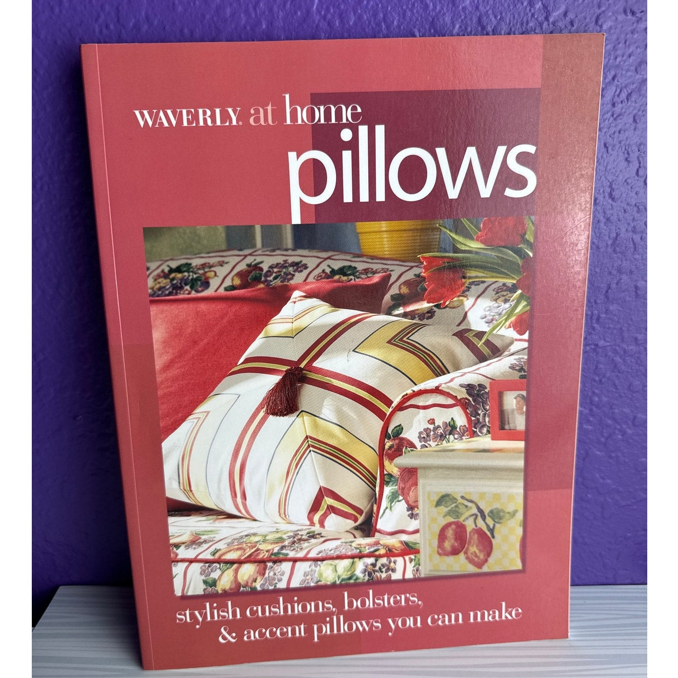 Waverly at Home Pillows Book Stylish Cushions Bolsters Accent Sewing Pattern DIY - Lane Creatives