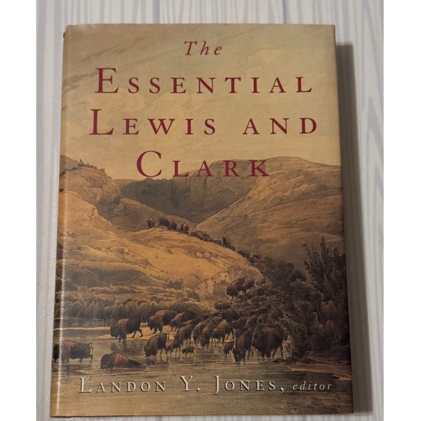 The Essential Lewis and Clark Landon Y Jones American History Book HC DJ 2000 - Lane Creatives