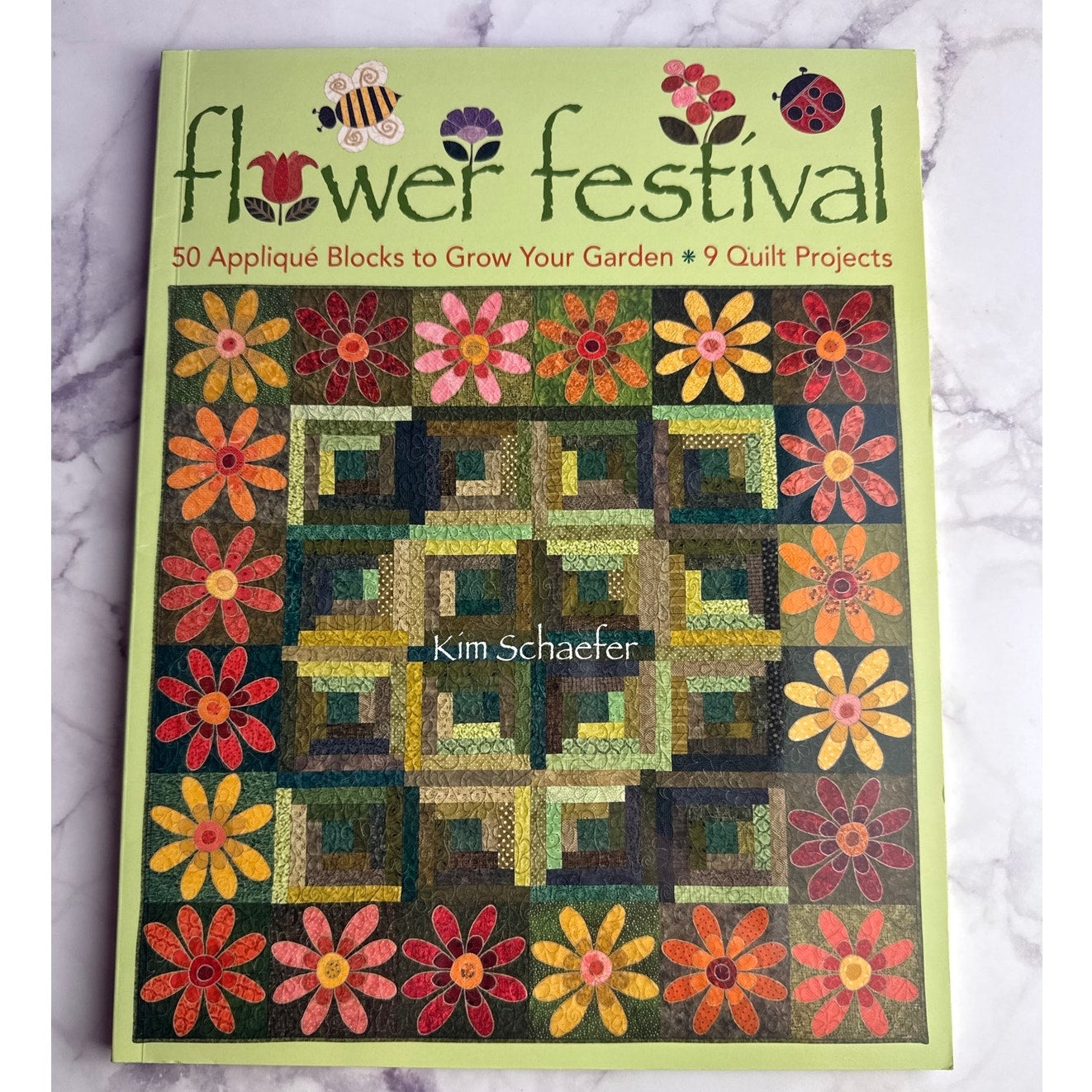 Kim Schaefer Flower Festival 50 Applique Blocks Quilt Garden Patterns Book