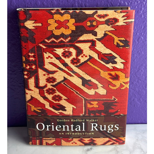 Oriental Rugs An Introduction Gordon Redford Walker Book Guide - Lane Creatives
